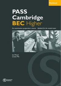 Abbildung von: Pass Cambridge Bec Higher Workbook - Summertown Publishing Ltd