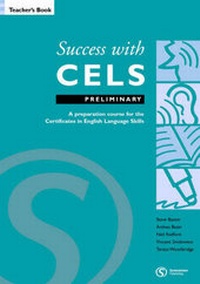 Enlarge image Cover: Success with CELS: Preliminary Teacher's Book - Summertown Publishing Ltd