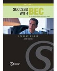 Abbildung von: Success with BEC Vantage - Summertown Publishing Ltd