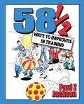 Cover: 58 Ways to Improvise in Training - Crown House Publishing