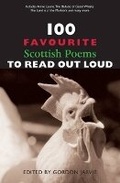 Cover: 100 Favourite Scottish Poems to Read Out Loud - Luath Press Ltd
