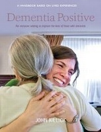 Enlarge image Cover: Dementia Positive - Luath Press Ltd