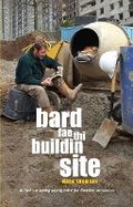 Cover: Bard Fae Thi Buildin Site - Luath Press Ltd