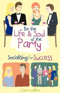 Enlarge image Cover: Be the Life and Soul of the Party - Crown House Publishing