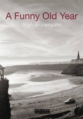 Cover: A Funny Old Year - Dewi Lewis Publishing