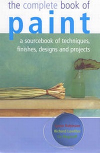 Enlarge image Cover: The Complete Book of Paint - Quadrille Publishing Ltd