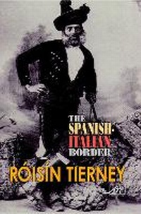 Enlarge image Cover: The Spanish-Italian Border - Arc Publications