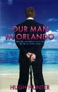 Abbildung von: Our Man in Orlando - Monday Books