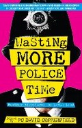 Cover: Wasting More Police Time - Monday Books