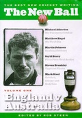 Cover: The New Ball: England v Australia v. 1 - Two Heads Publishing