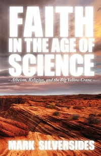 Enlarge image Cover: Faith in the Age of Science - Sacristy Press