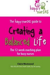 Enlarge image Cover: The Happy Nurses Guide to Creating a Balanced Life - Hothive Books