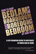 Cover: How to Beat Bedlam in the Boardroom and Boredom in the Bedroom - Hothive Books