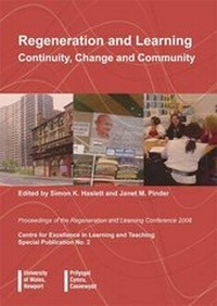 Enlarge image Cover: Regeneration and Learning: Continuity, Change and Community - University of Wales, Newport