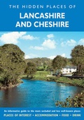 Cover: The Hidden Places of Lancashire and Cheshire - Travel Publishing Ltd