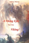 Cover: A Viking Epic, part 1 Viking ! - Lulu Press