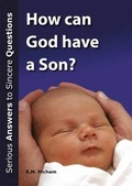 Cover: How Can God Have a Son? - Word of Hope Ministries