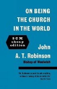 Enlarge image Cover: On Being the Church in the World - SCM Press