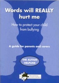 Cover: Words Will Really Hurt Me - National Autistic Society