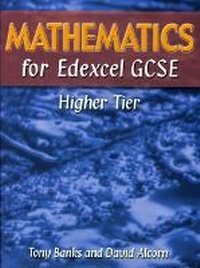 Enlarge image Cover: Mathematics for Edexcel GCSE Higher Tier - Causeway Press Ltd