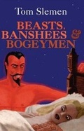 Cover: Beasts, Banshees and Bogeymen - The Bluecoat Press