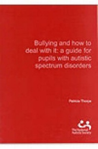 Enlarge image Cover: Bullying and How to Deal with it - National Autistic Society