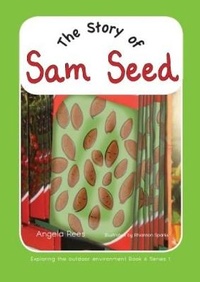 Enlarge image Cover: Exploring the Outdoor Environment - Series 1: 6. the Story of Sam Seed - Canolfan Peniarth
