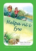 Cover: Archwilio'r Amgylchedd Awyr Agored - Cyfres 1: 7. Helpa Ni i Fyw - Canolfan Peniarth