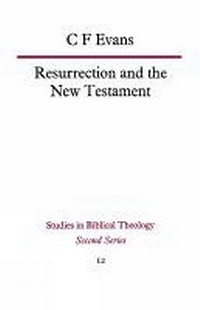 Enlarge image Cover: The Resurrection and the New Testament - SCM Press