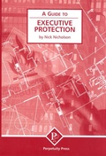 Cover: Executive Protection (A Guide to) - Perpetuity Press Ltd