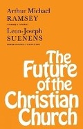 Cover: The Future of the Christian Church - SCM Press