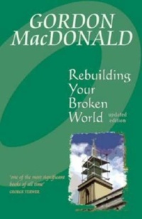 Enlarge image Cover: Rebuilding Your Broken World - Highland Books