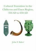 Cover: Cultural Transition in the Chilterns and Essex Region - University of Hertfordshire Press