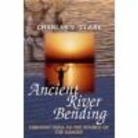 Abbildung von: Ancient River Bending - Librario Publishing