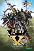 Cover: Henry V The Graphic Novel: Quick Text - Classical Comics