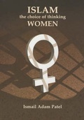 Cover: Islam, the Choice of Thinking Women - Ta-Ha Publishers Ltd