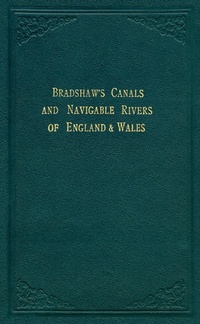 Abbildung von: Bradshaw's Canals and Navigable Rivers - Old House Books
