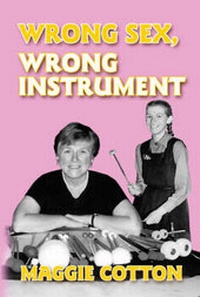 Abbildung von: Wrong Sex, Wrong Instrument - Apex Publishing Ltd