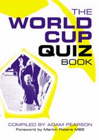 Enlarge image Cover: The World Cup Quiz Book - Apex Publishing Ltd