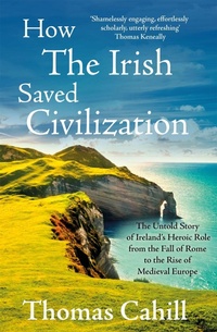 Enlarge image Cover: How The Irish Saved Civilization - Sceptre
