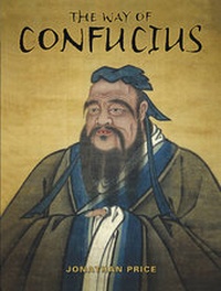 Abbildung von: The Way of Confucius - Compendium Publishing & Communications