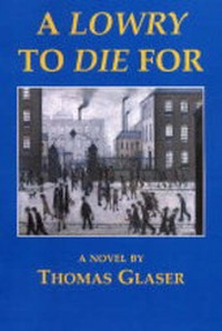 Enlarge image Cover: A Lowry to Die for - Ashridge Press