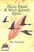 Cover: Tales from a Wild Goose's Quill - Ashridge Press