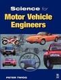 Cover: Science for Motor Vehicle Engineers - Butterworth-Heinemann