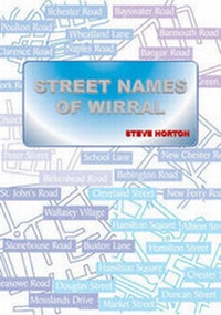 Abbildung von: Street Names of Wirral - Countyvise Ltd