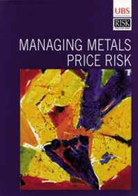 Abbildung von: Managing Metals Price Risk - Risk Books