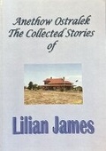 Cover: Anethow Ostralek the Collected Stories of Lilian James - Kowethas an Yeth Kernewek