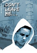 Cover: Don't Leave Me - Directorate for Children & Young People Service, Learning