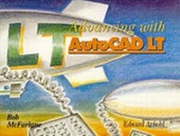Abbildung von: Advancing with AutoCAD LT - Butterworth-Heinemann