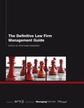 Cover: The Definitive Law Firm Management Guide - Ark Group